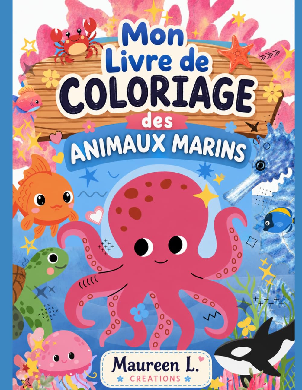 Mon livre de Coloriage des Animaux Marins