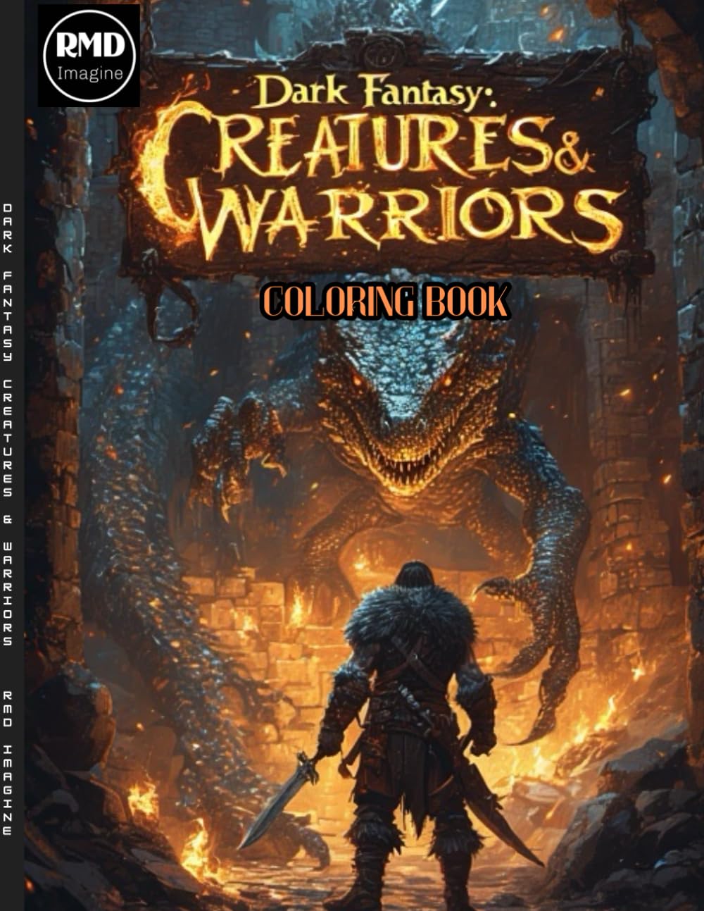 Dark Fantasy Creatures & Warriors Coloring Book for Adults: Monstrous Relaxation & Stress-Relief