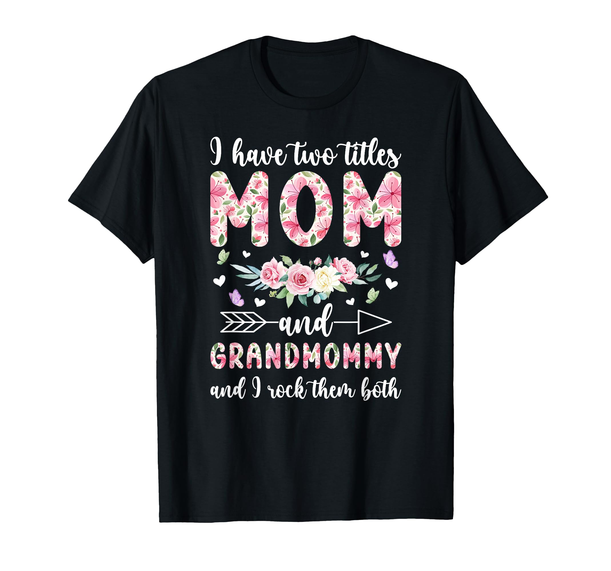Mom And Grandmommy Grandma Grandmommy Grandmother T-Shirt