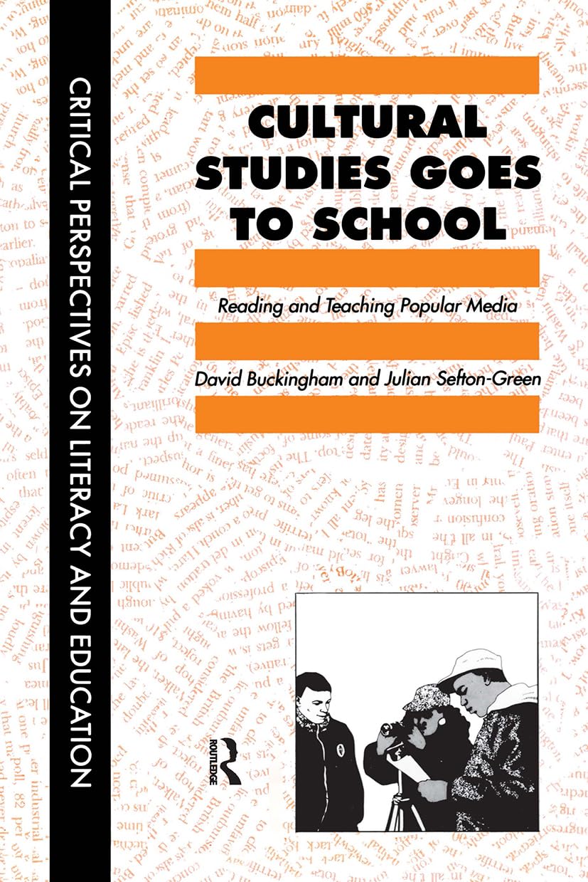 Cultural Studies Goes To School: Reading and Teaching Popular Media (Bloomsbury Gardening Classics)