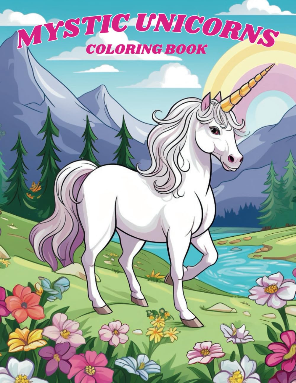 Mystic Unicorns: Beautiful Mystic Unicorn Coloring Book for All Ages