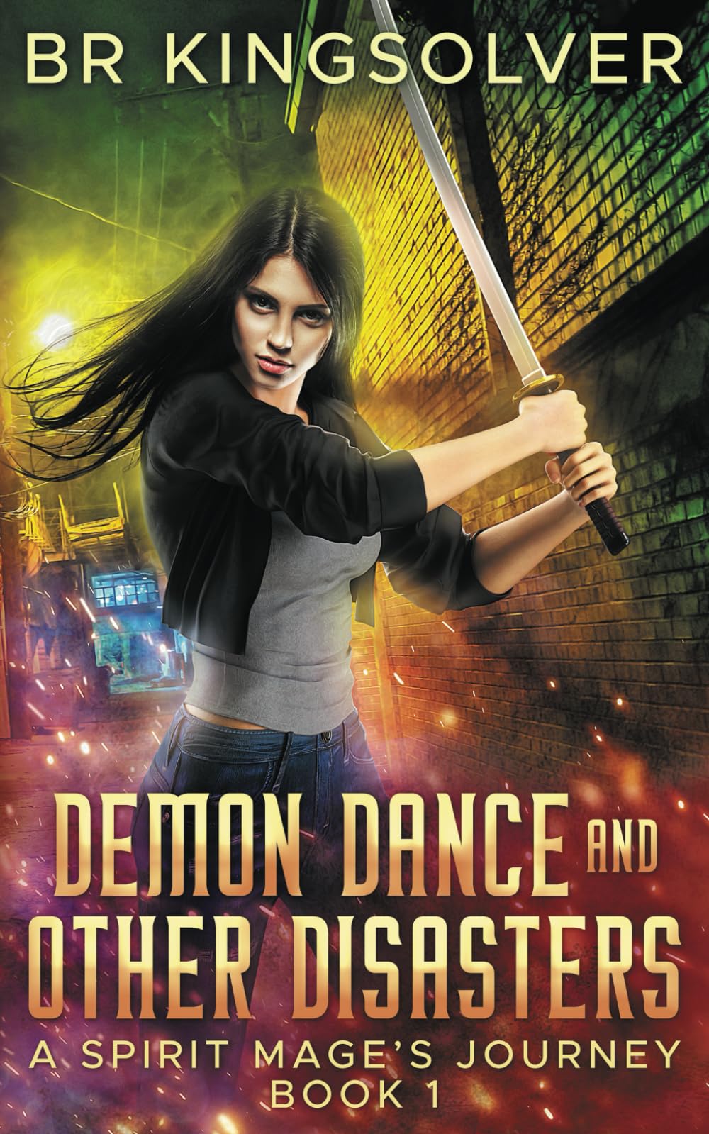 Demon Dance and Other Disasters: 1 (A Spirit Mage's Journey)