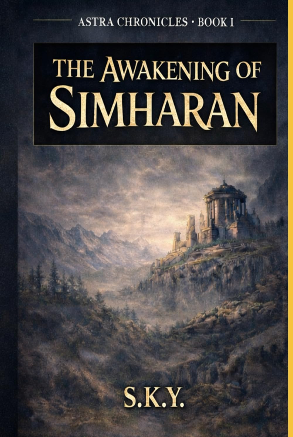 Astra Chronicles: Book I – The Awakening of Simharan