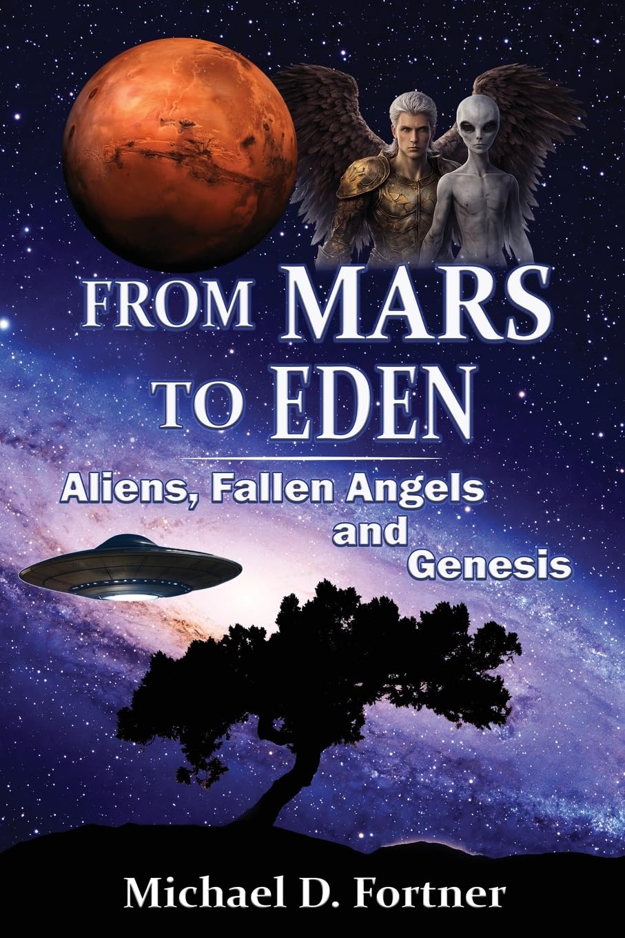 From Mars to Eden: Aliens, Fallen Angels, and Genesis