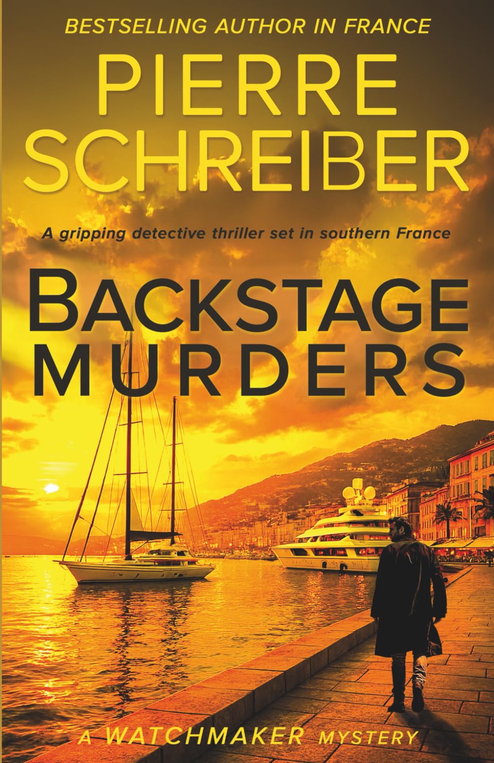 Backstage Murders: A French Detective Thriller (The Watchmaker Mysteries)
