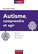 Download Autisme, comprendre et agir - 3e éd. : Santé, éducation, insertion (Psychothérapies) PDF