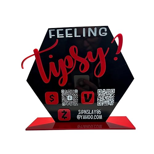 Feeling Tipsy QR code Sign Scan to Pay Tips for Bartenders, Servers, Hair Stylists, Manicurists, Make Up Artists Virtual Tip Jar (2 QR CODES)