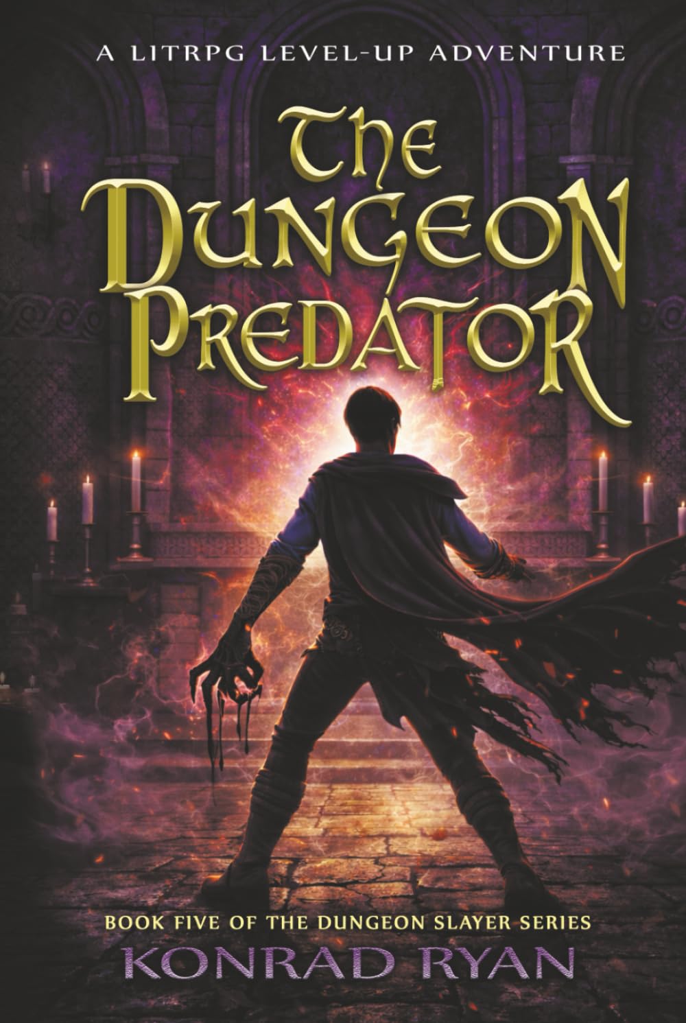 The Dungeon Predator: A LitRPG Level-Up Adventure (The Dungeon Slayer Series)
