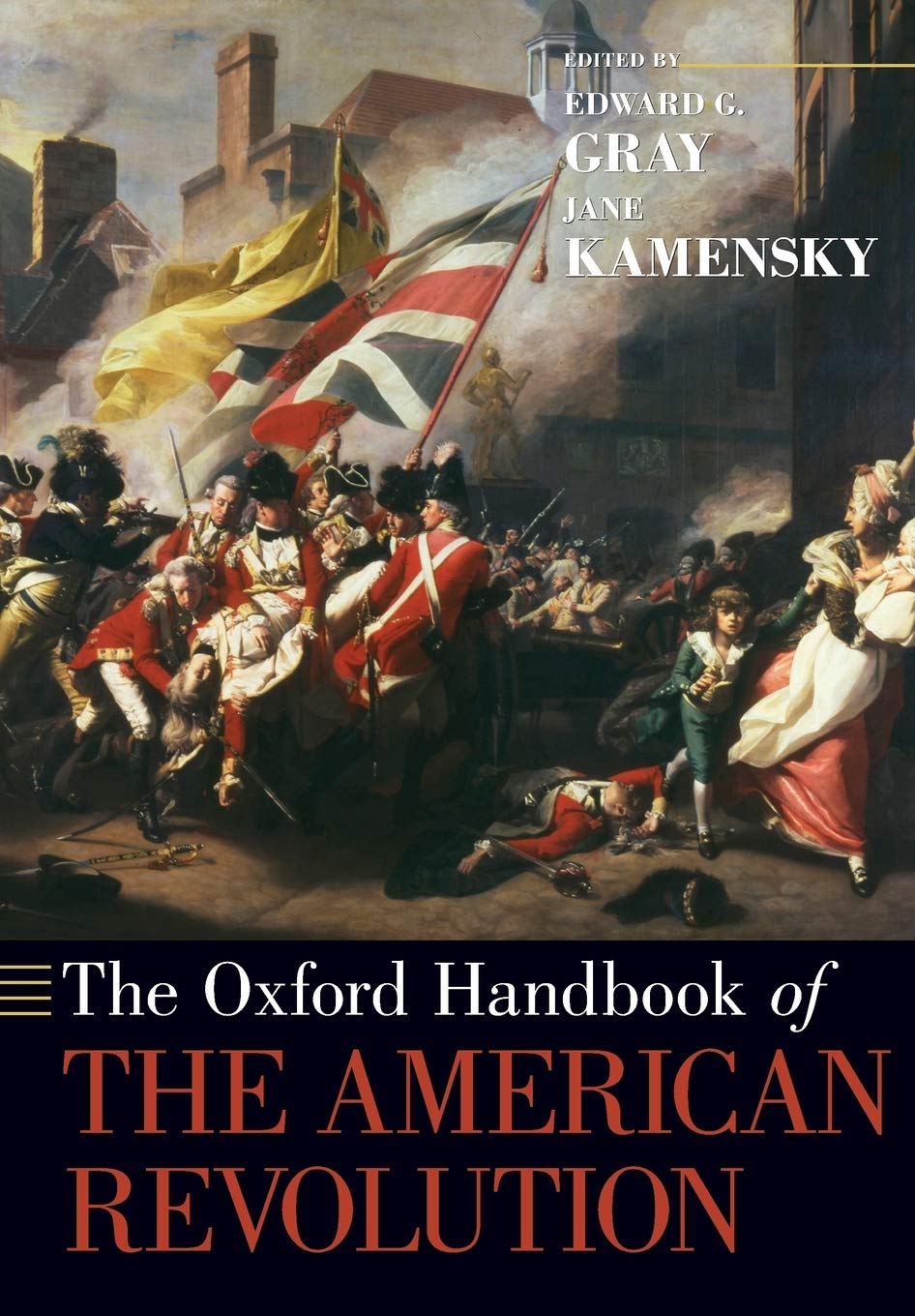The Oxford Handbook of the American Revolution (Oxford Handbooks)