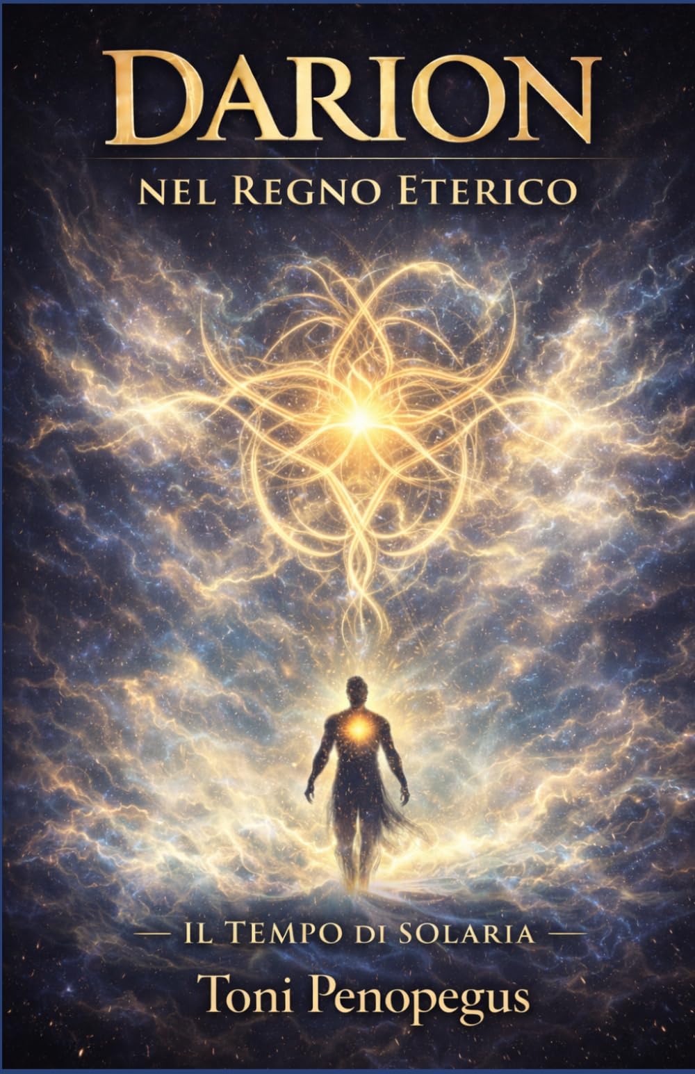 DARION NEL REGNO ETERICO: IL TEMPO DI SOLARIA