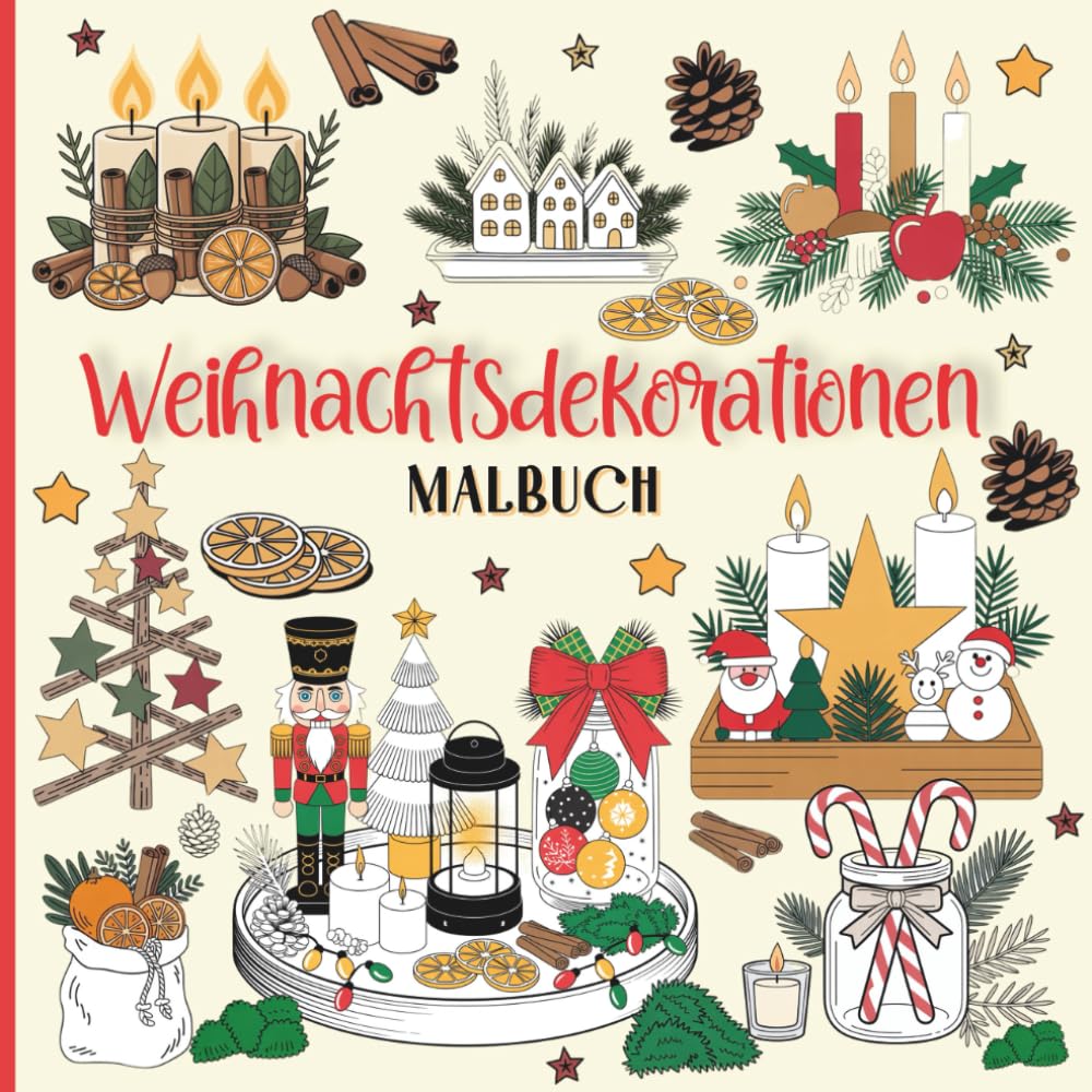 Weihnachtsdekorationen Malbuch: 100 festliche Anregungen für kreative Bastelmomente für Kinder, Jugendliche und Erwachsene