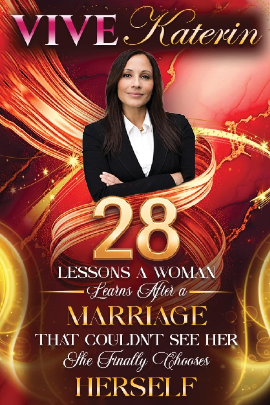 28 Lessons a Woman Learns After a Marriage That Couldn't See Her: She Finally Chooses Herself
