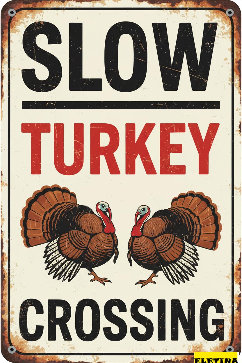 Vintage Metal Tin Sign Slow Turkey Crossing Wall Decoration 12x8 Inches Cafe Bars Restaurants Pubs Decorative Private Property