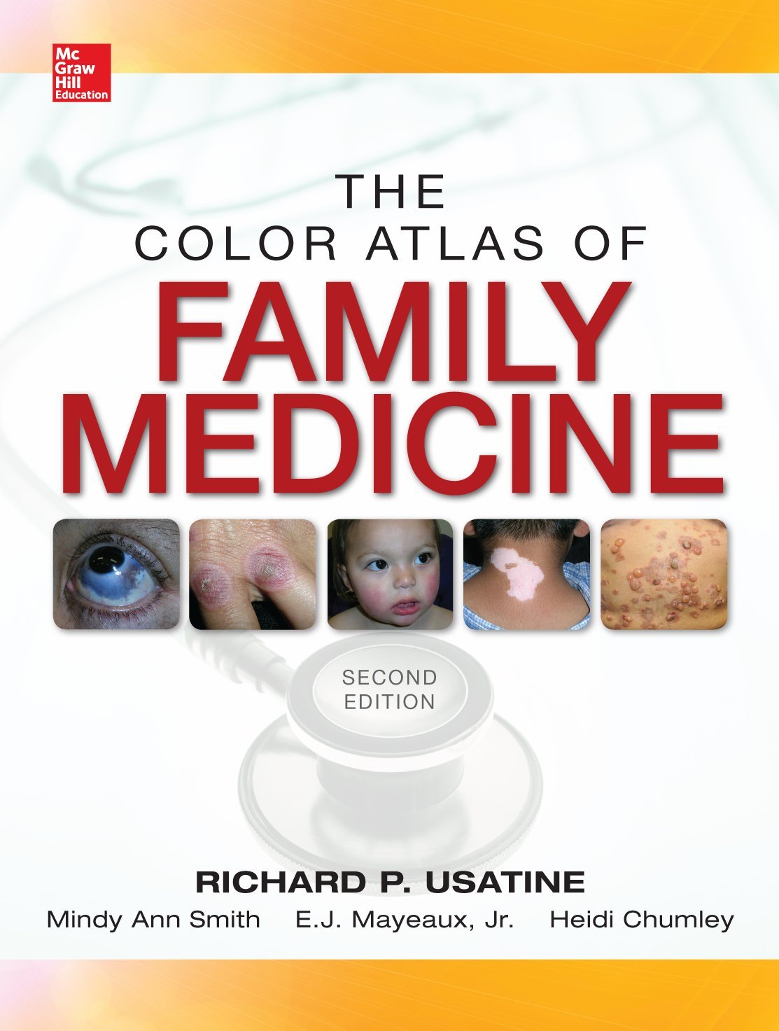 Color Atlas of Family Medicine 2/E: Usatine, Richard, Smith, Mindy