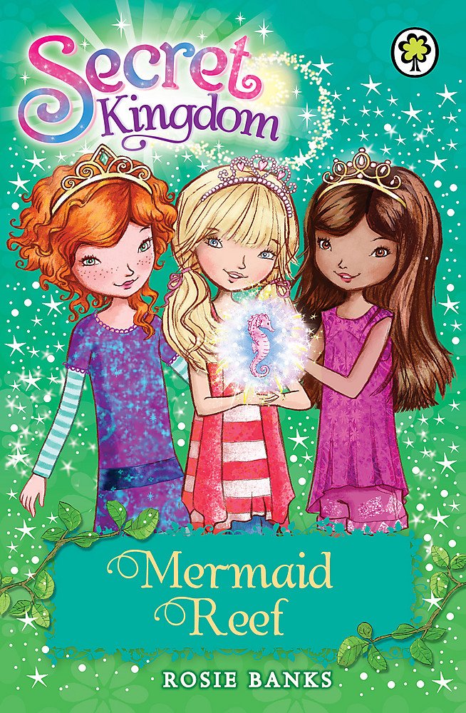Secret Kingdom: Mermaid Reef: Book 4