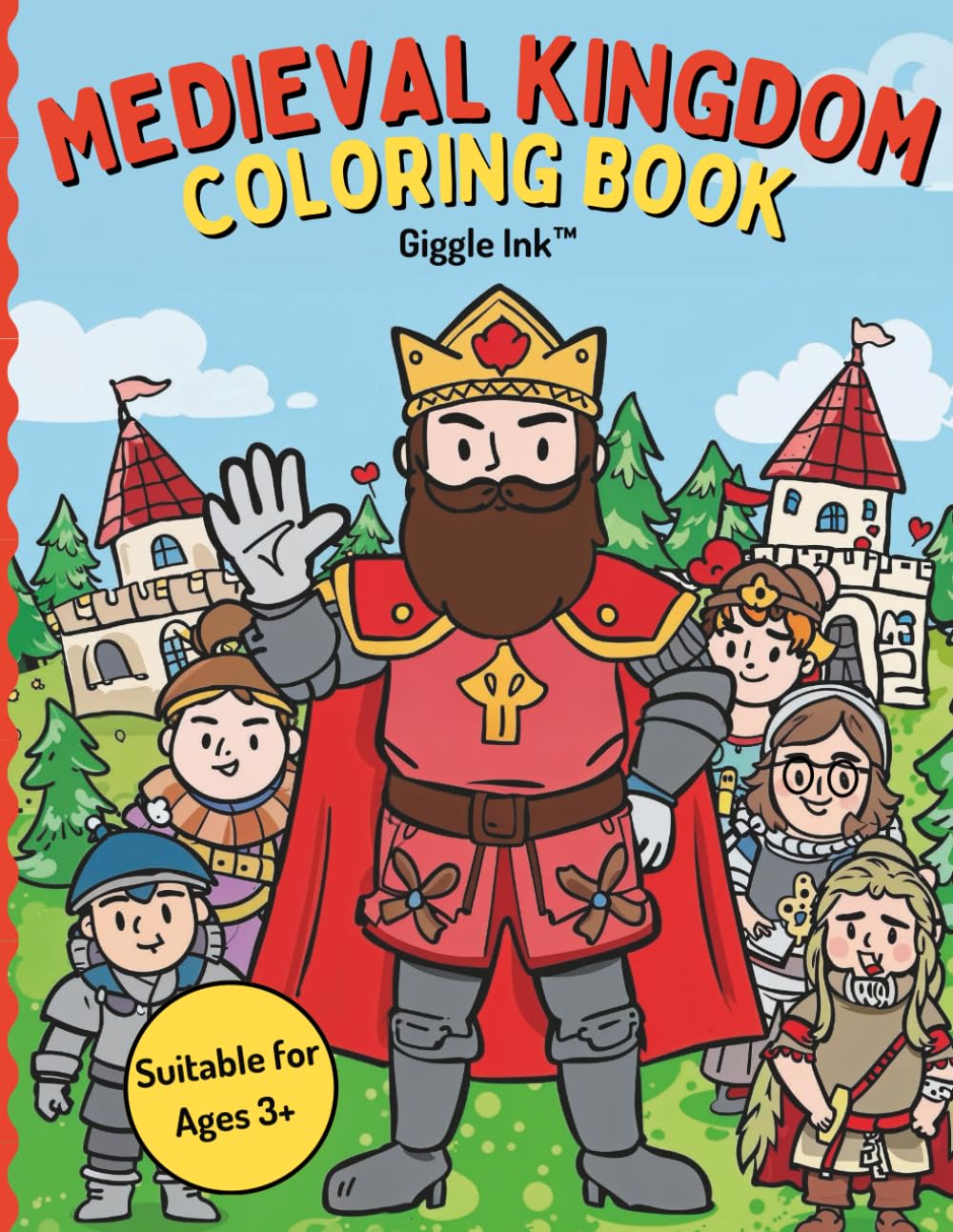 Medieval Magic Coloring Book: Castles, Knights & Dragons for all ages (Kids 3+)