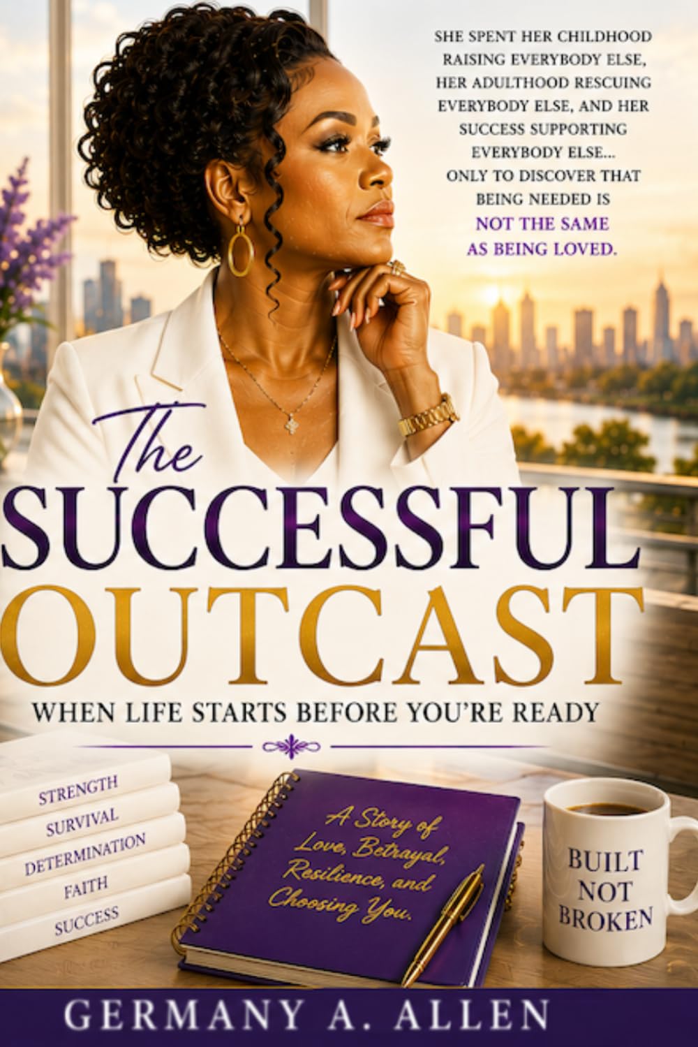 The Successful Outcast: How Some People Survive Life Out of Order and Still Rise