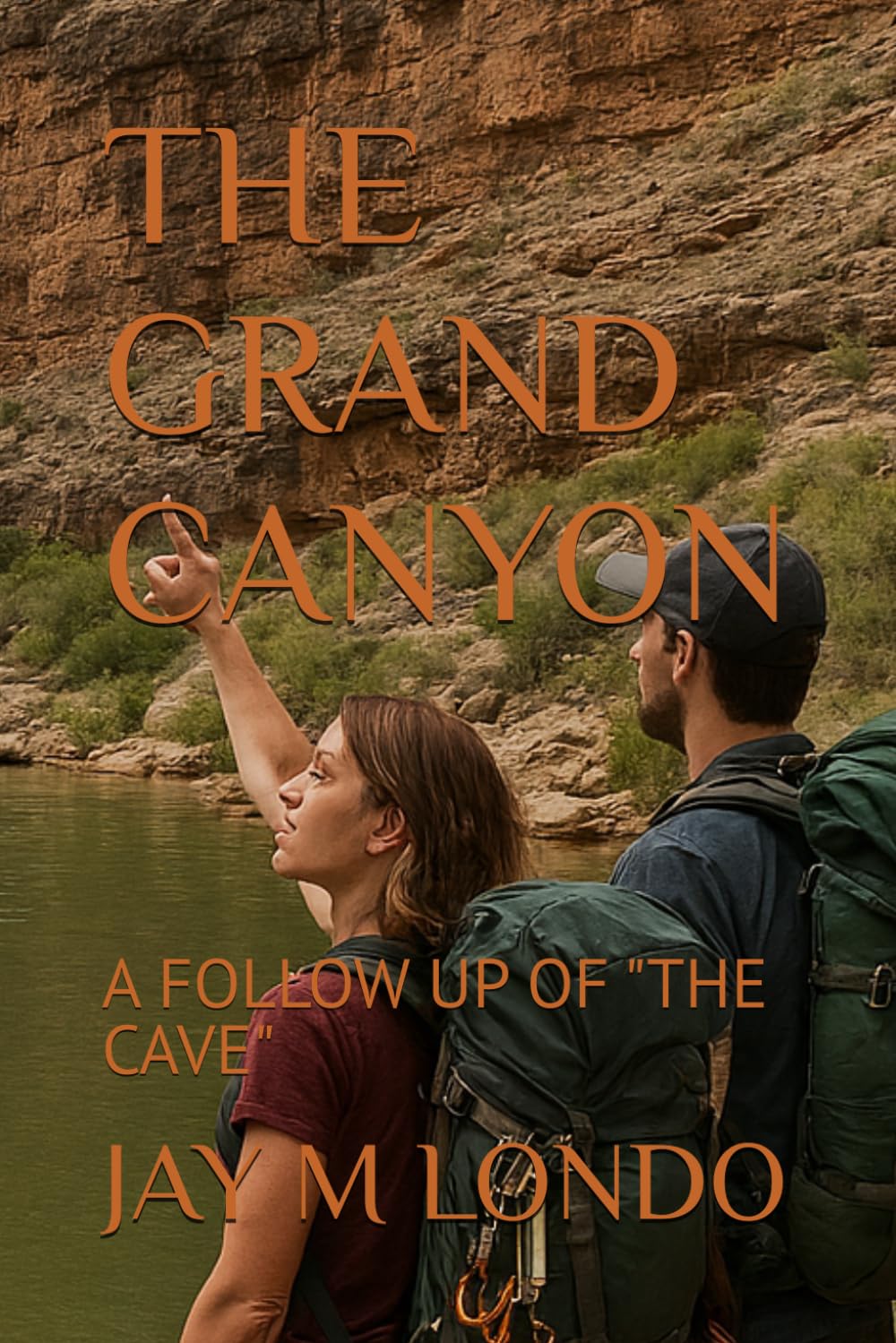 THE GRAND CANYON: A FOLLOW UP OF "THE CAVE"