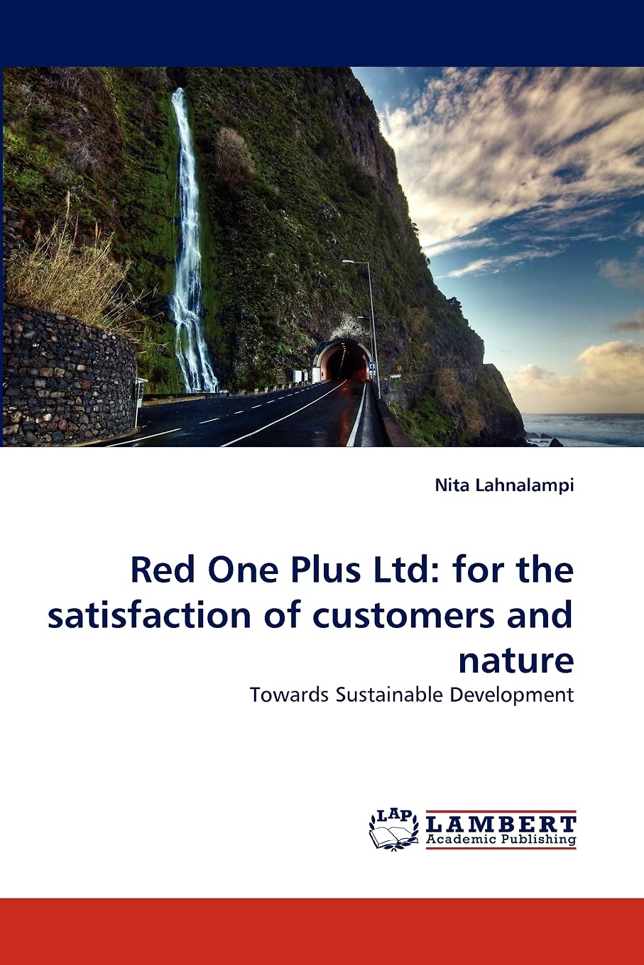 Red One Plus Ltd: for the satisfaction of customers and nature