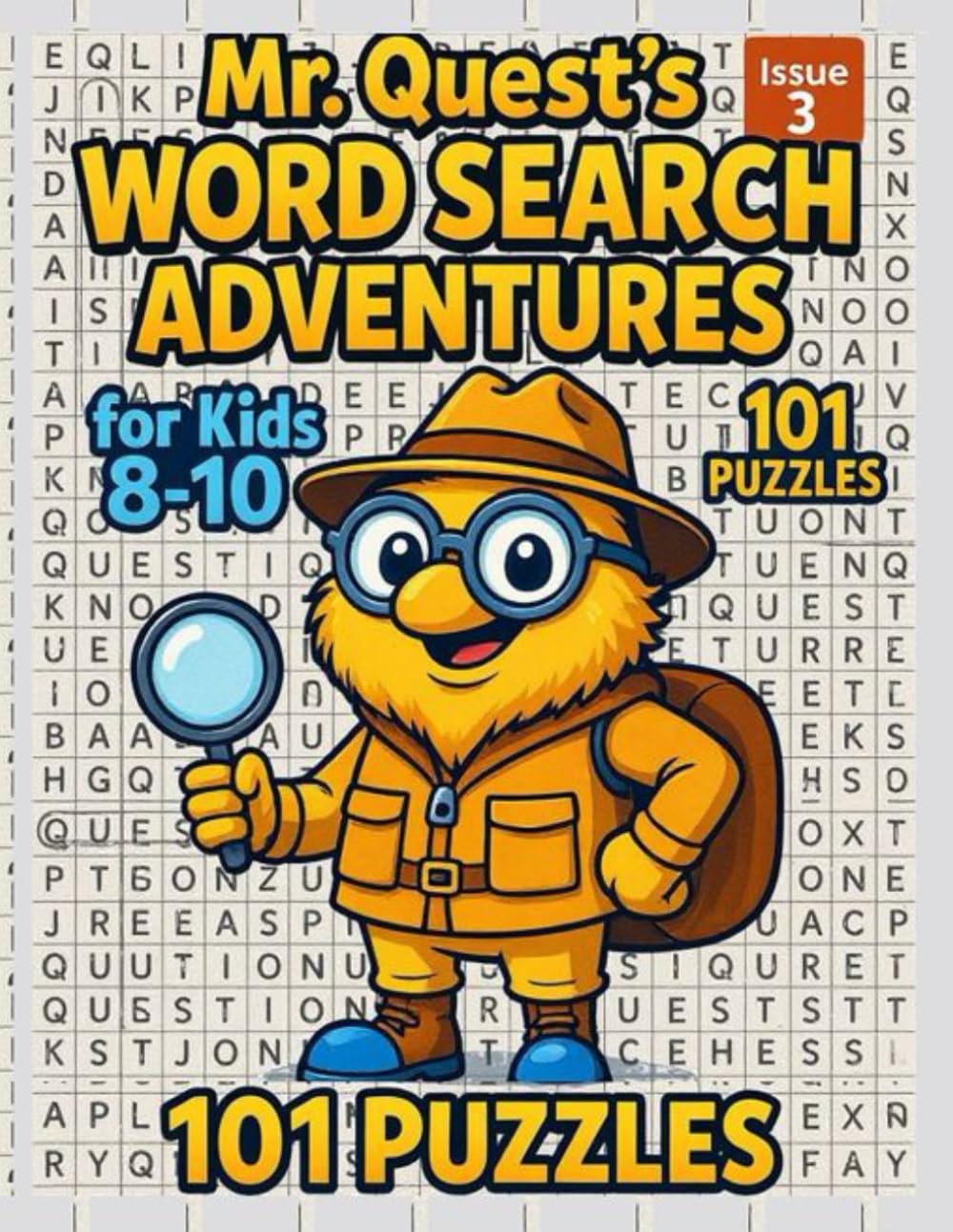Mr Quest’s Word Search Adventures for Kids 8-10: 101 Puzzles Issue 3: Word Puzzle Games