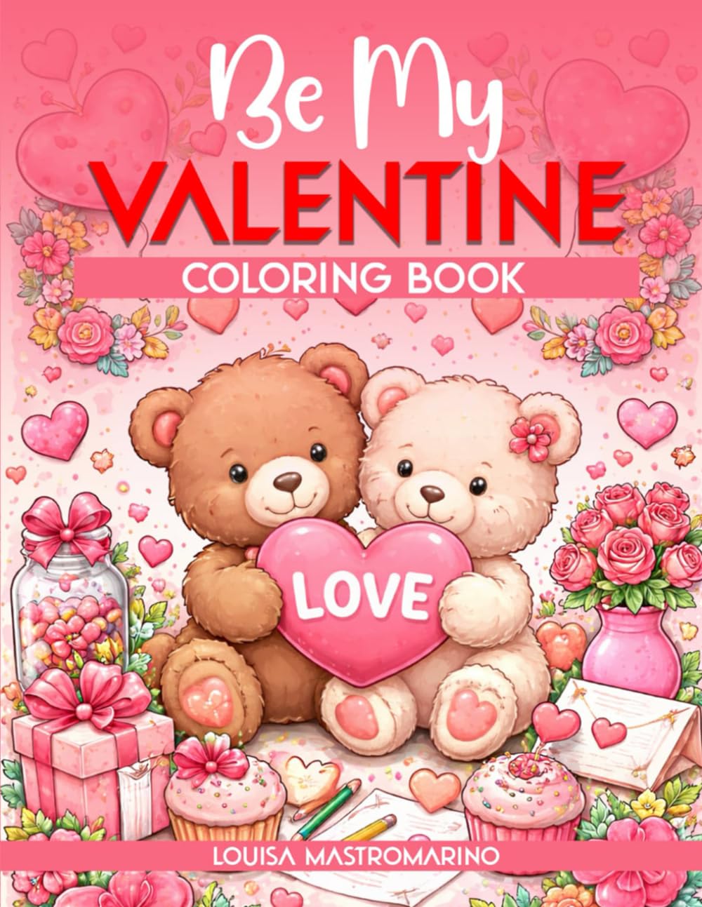 Be My Valentine Coloring Book
