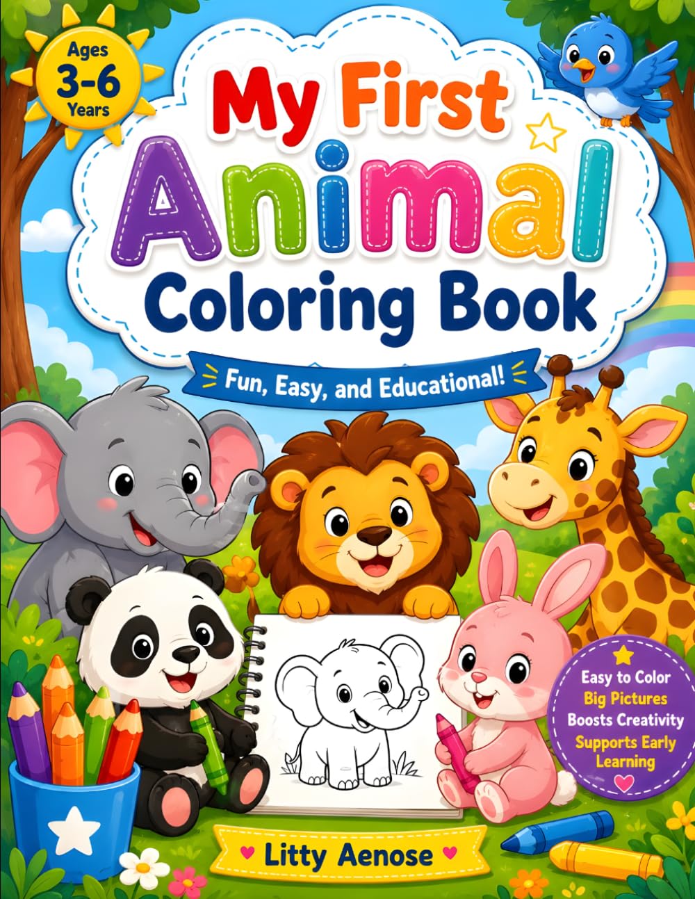 My First Animal Coloring Book: Fun and Easy Animal Coloring Pages for Kids Ages 3-6 | Cute Zoo, Farm, Forest, and Jungle Animals for Toddlers and Preschoolers