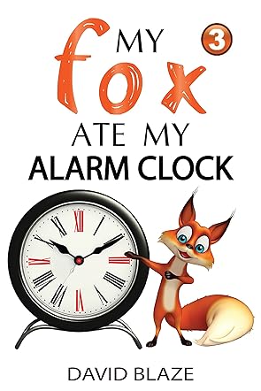 My Fox Ate My Alarm Clock 