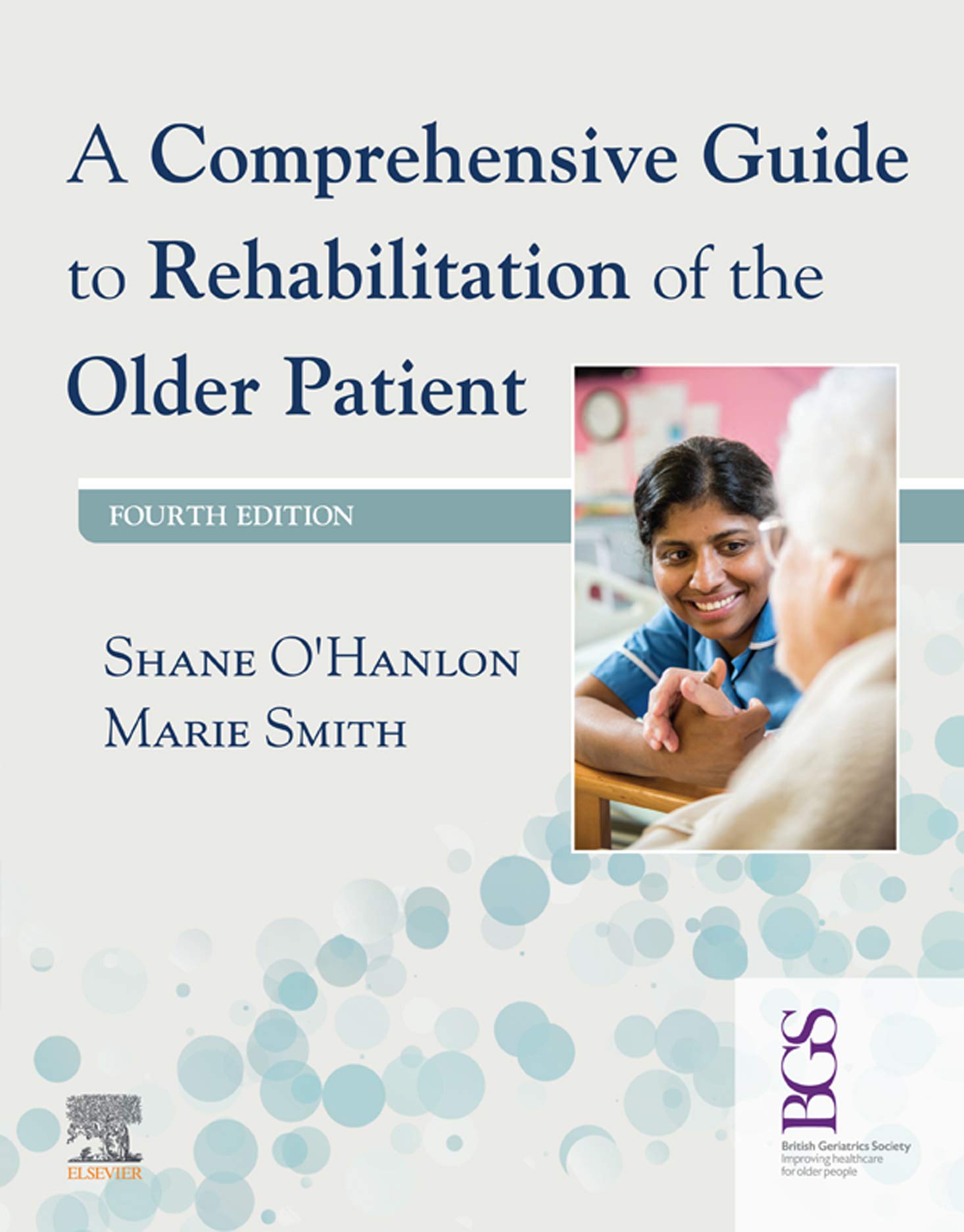 A Comprehensive Guide to Rehabilitation of the Older Patient E-Book