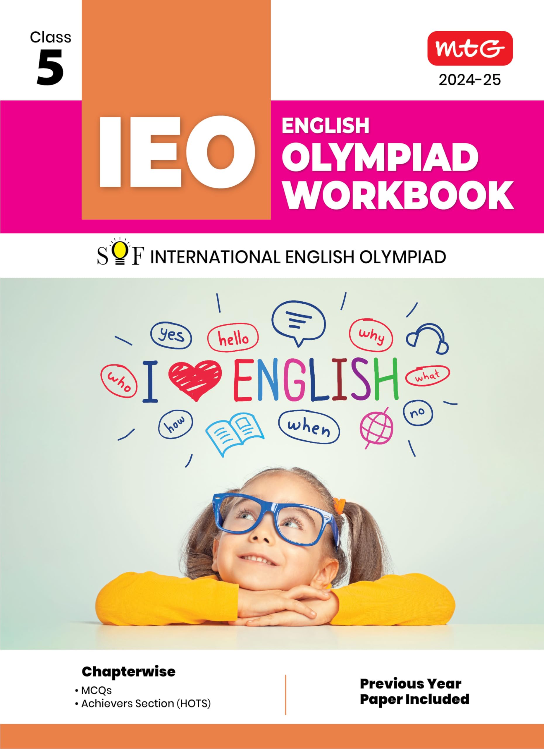 MTG International English Olympiad (IEO) Workbook for Class 5 - MCQs, Previous Years Solved Paper and Achievers Section - SOF Olympiad Preparation Books For 2024-2025 Exam Paperback – 28 March 2024