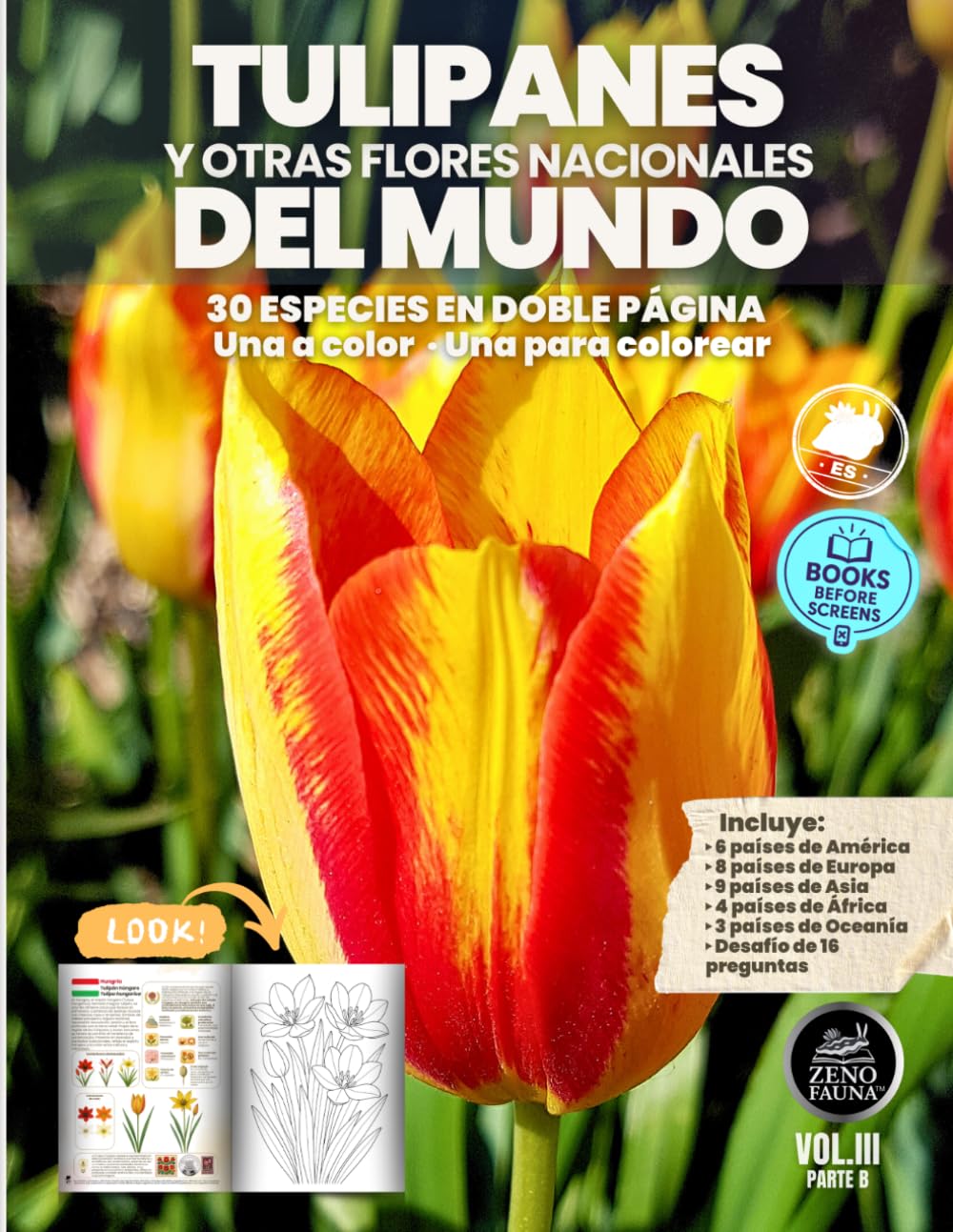 Tulipanes y Otras Flores Nacionales del Mundo: 30 Flores Nacionales en Doble Página — Una a Color, Una para Colorear
