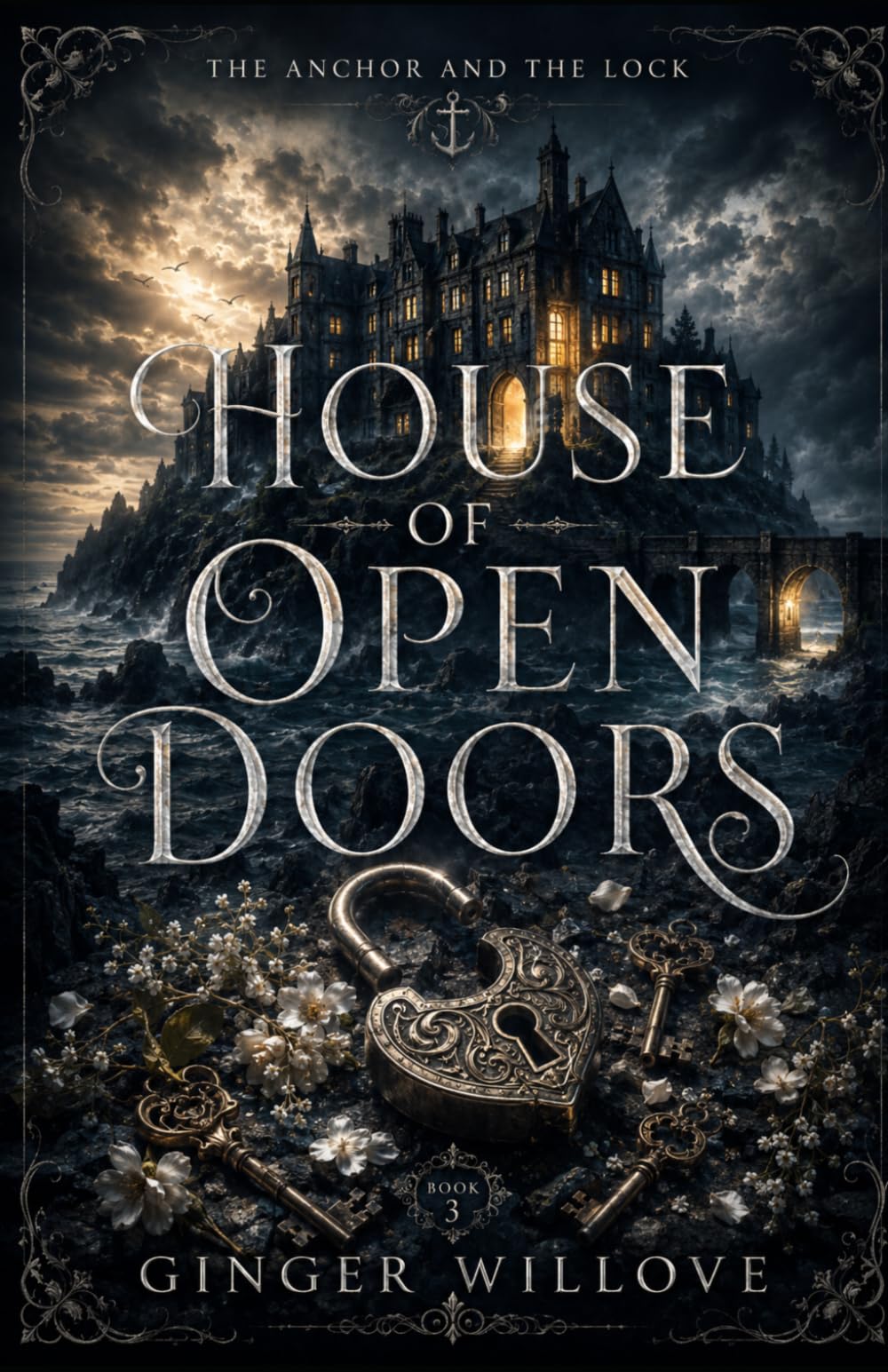House of Open Doors: A Dark Gothic Curse-Breaking Romance (The Anchor and the Lock)