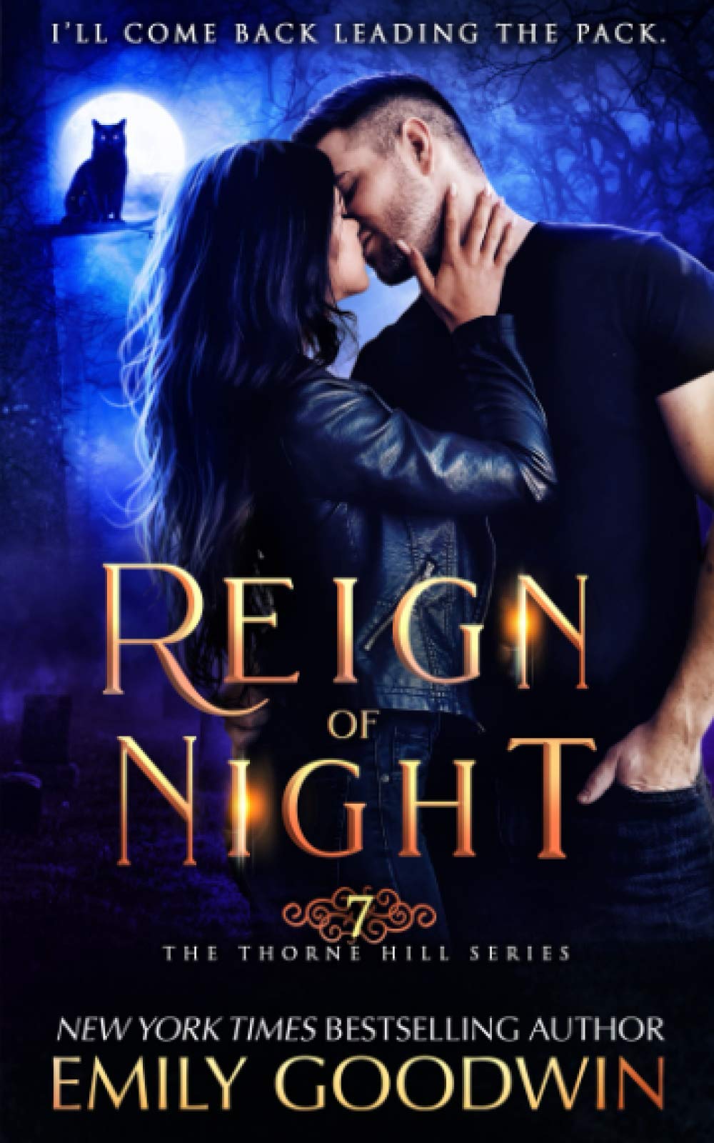 Reign of Night: 7 (The Thorne Hill Series)