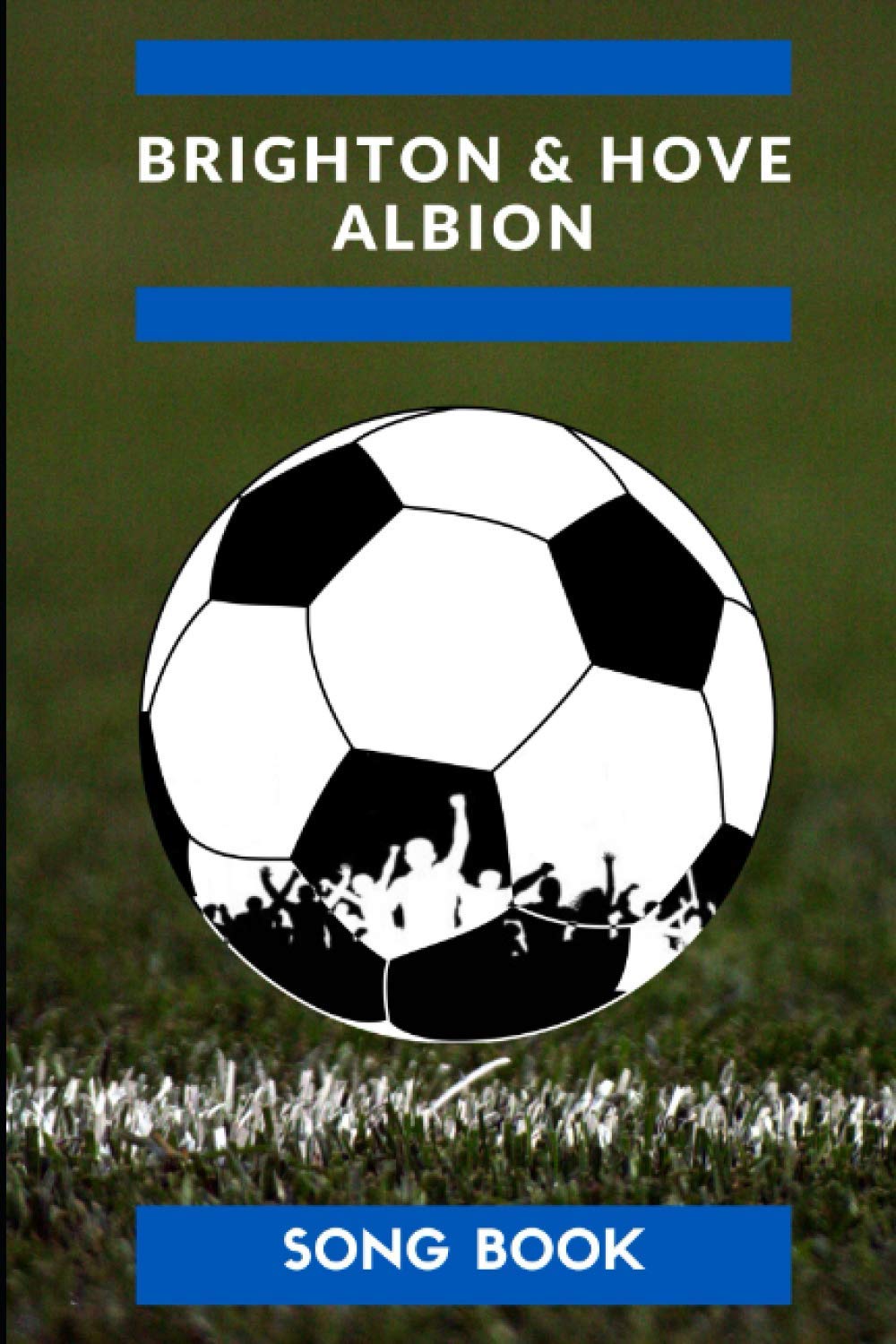Brighton & Hove Albion Songbook