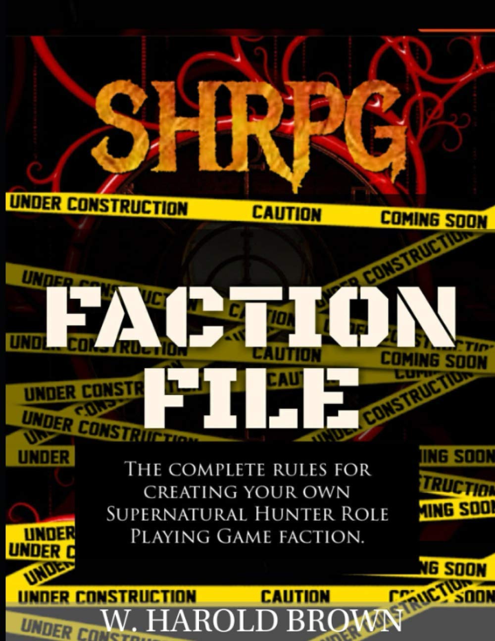 SHRPG Faction File (Supernatural Hunter Role Playing Game System)