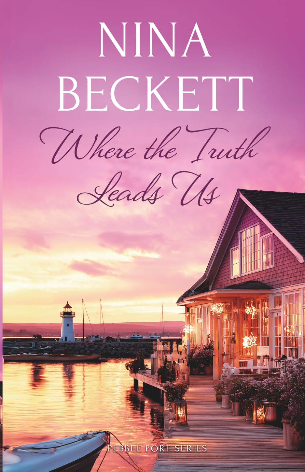 Where the Truth Leads Us: A Clean Small-Town Romance of Healing and Second Chances