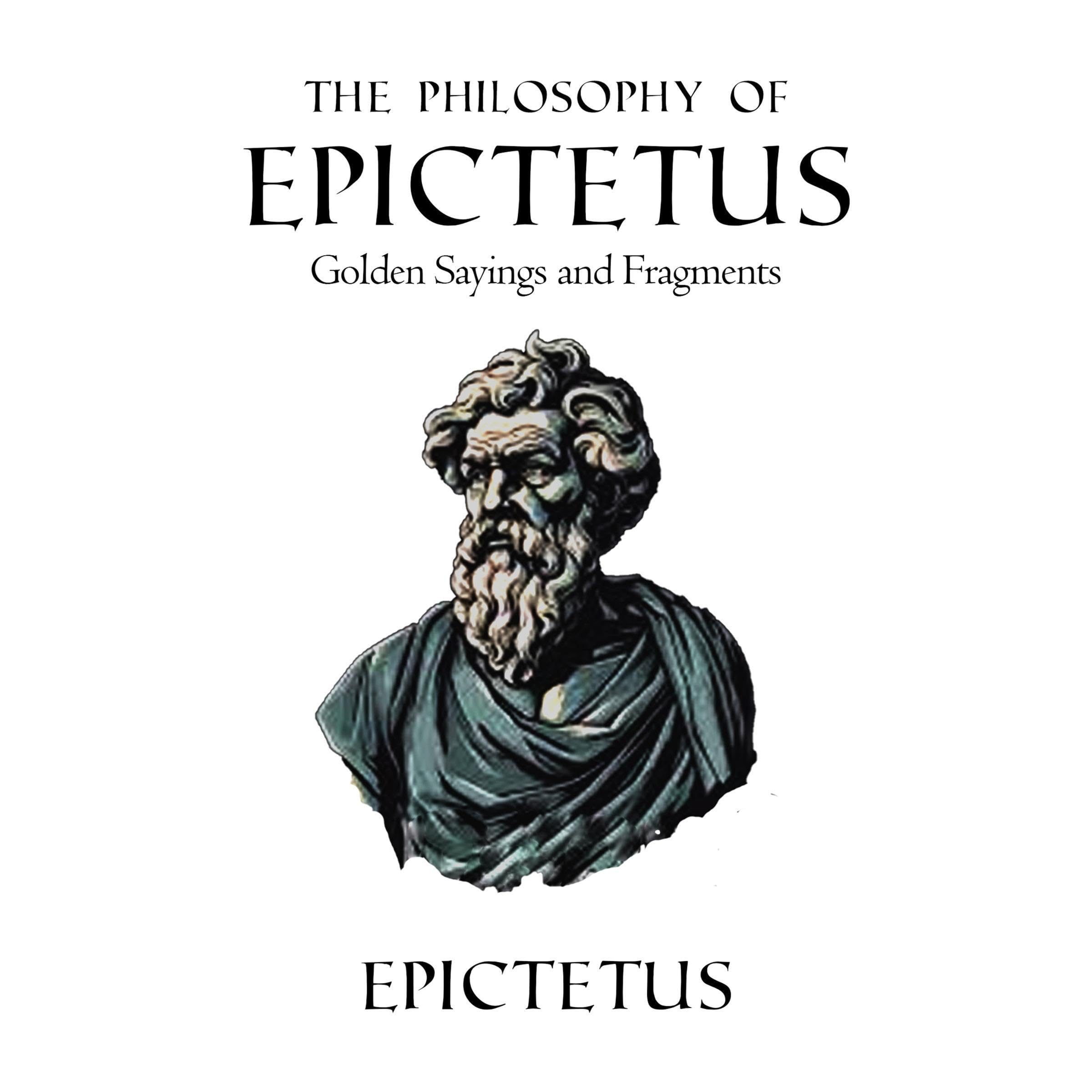 The Philosophy of Epictetus