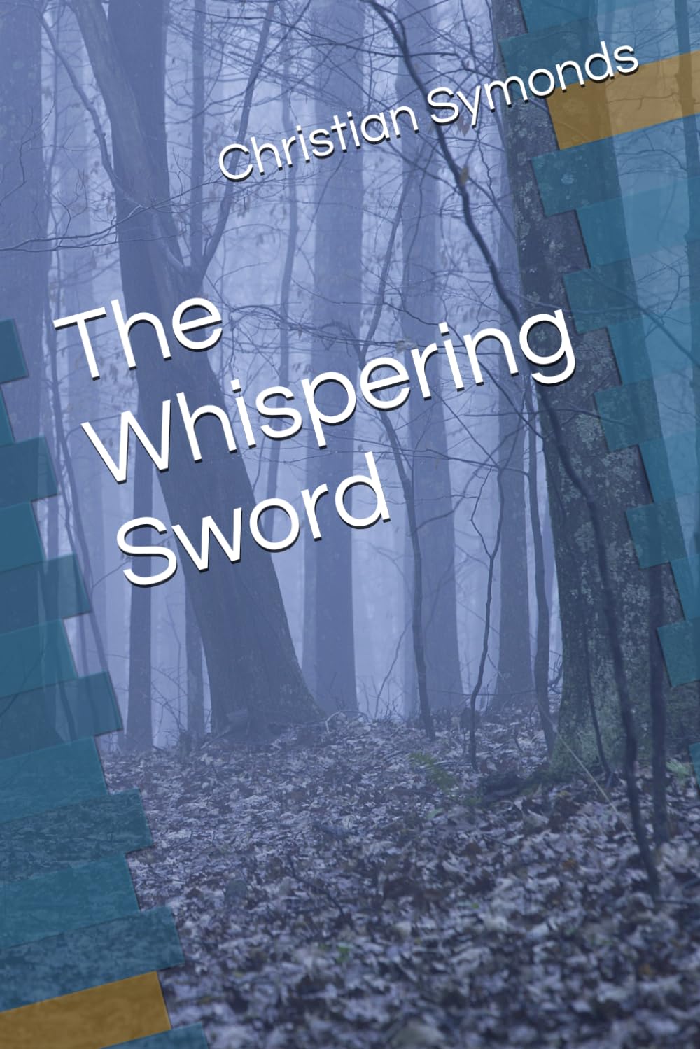 The Whispering Sword (The Chronicles of Agrivania)