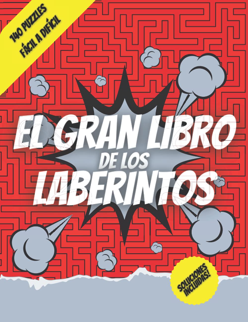 El Gran Libro De Los Laberintos: Laberintos Para Adultos - Pasatiempo Para Adulto - Juegos De Laberintos - 140 Puzzles Fácil A Difícil