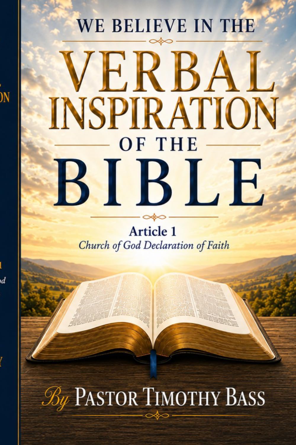 THE VERBAL INSPIRATION OF THE BIBLE: Why Every Word Matters