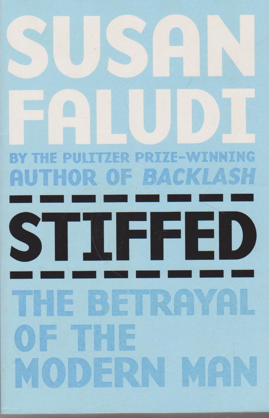 Buy Stiffed: Betrayal of Modern Man — BookShops.in