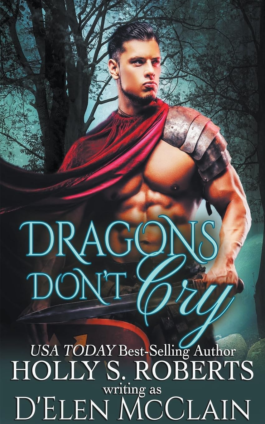 Dragons Don't Cry (1) (The Fire Chronicles)