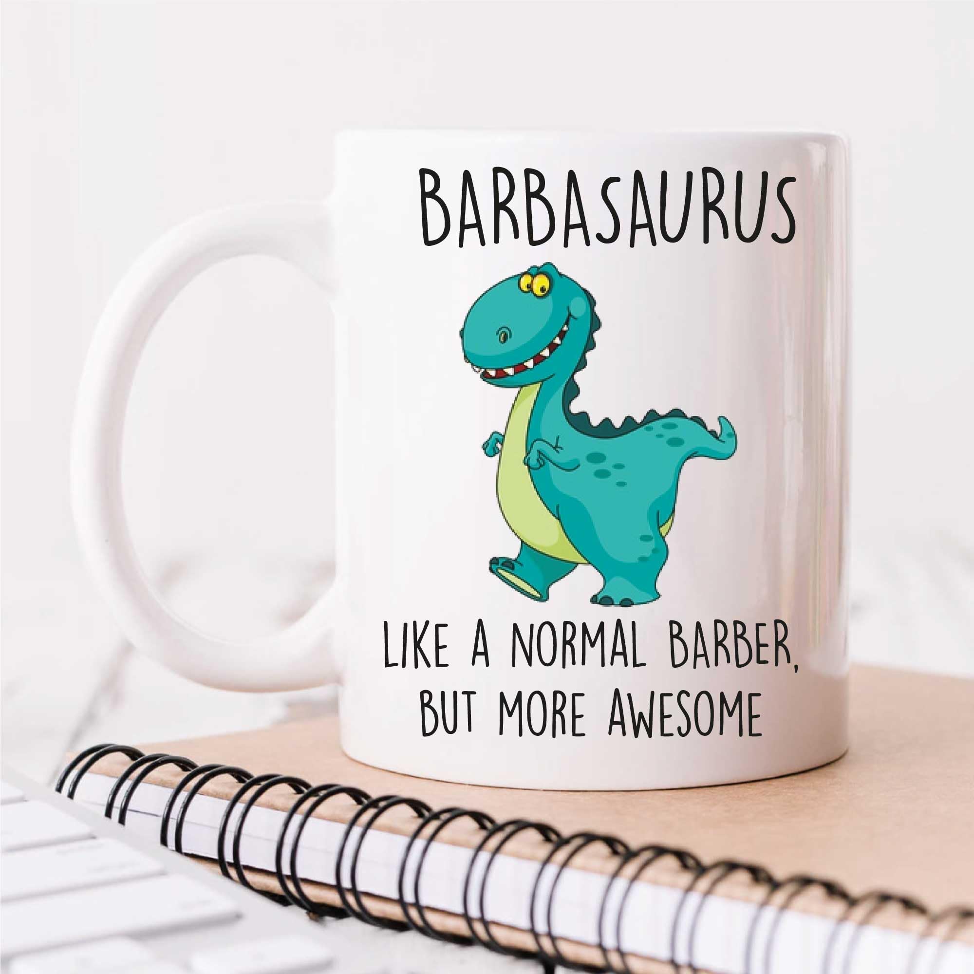 60 Second Makeover Limited Barbasaurus Mug Barber Dinosaur Fathers Day Funny Mug Present Birthday Christmas