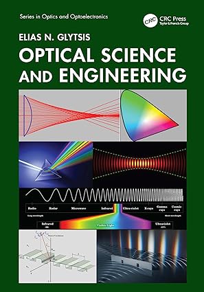 Optical Science and Engineering (Series in Optics and Optoelectronics) book cover