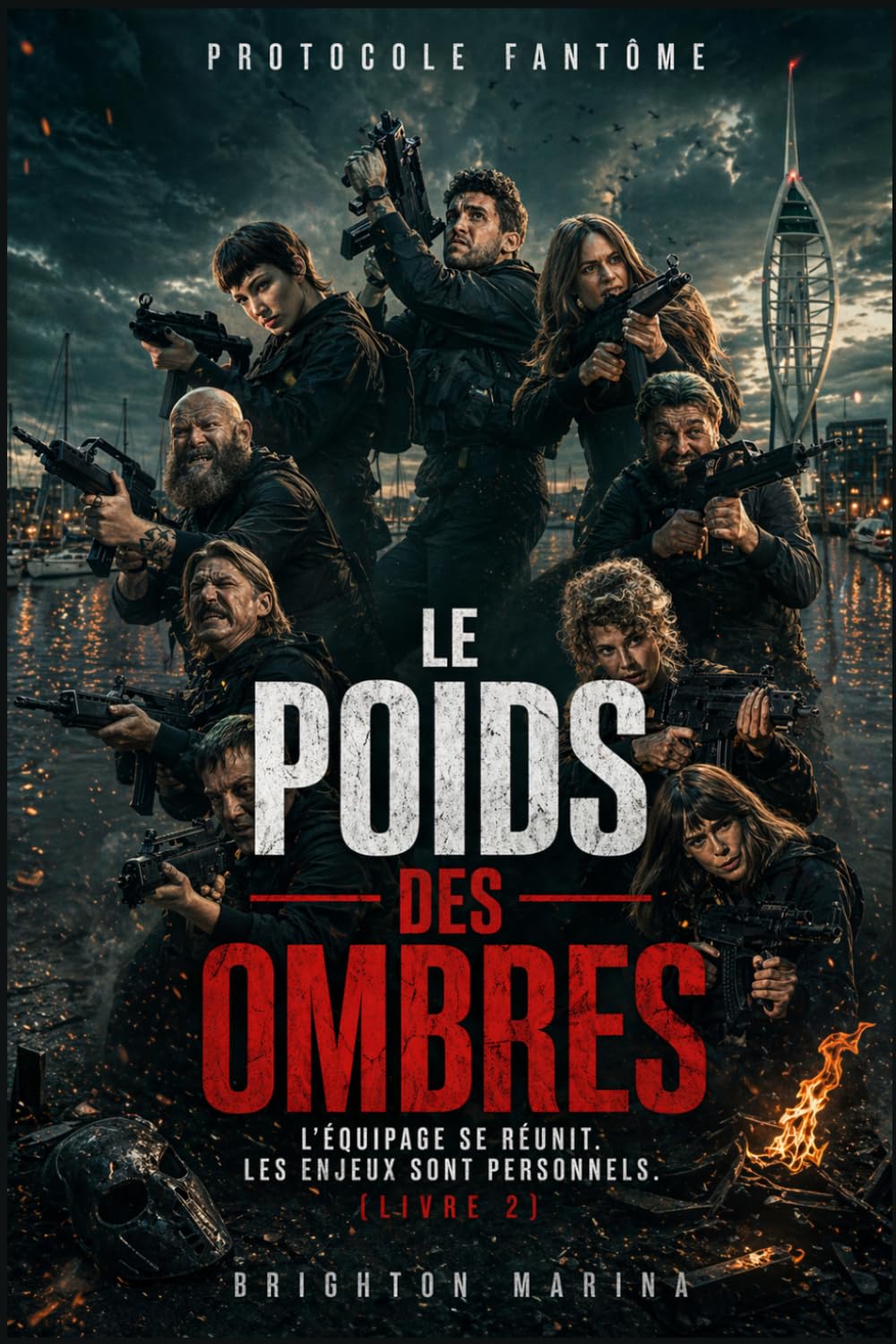 Le poids des ombres: L'équipage se réunit. Les enjeux sont personnels. (Livre 2) (Protocole Fantôme)