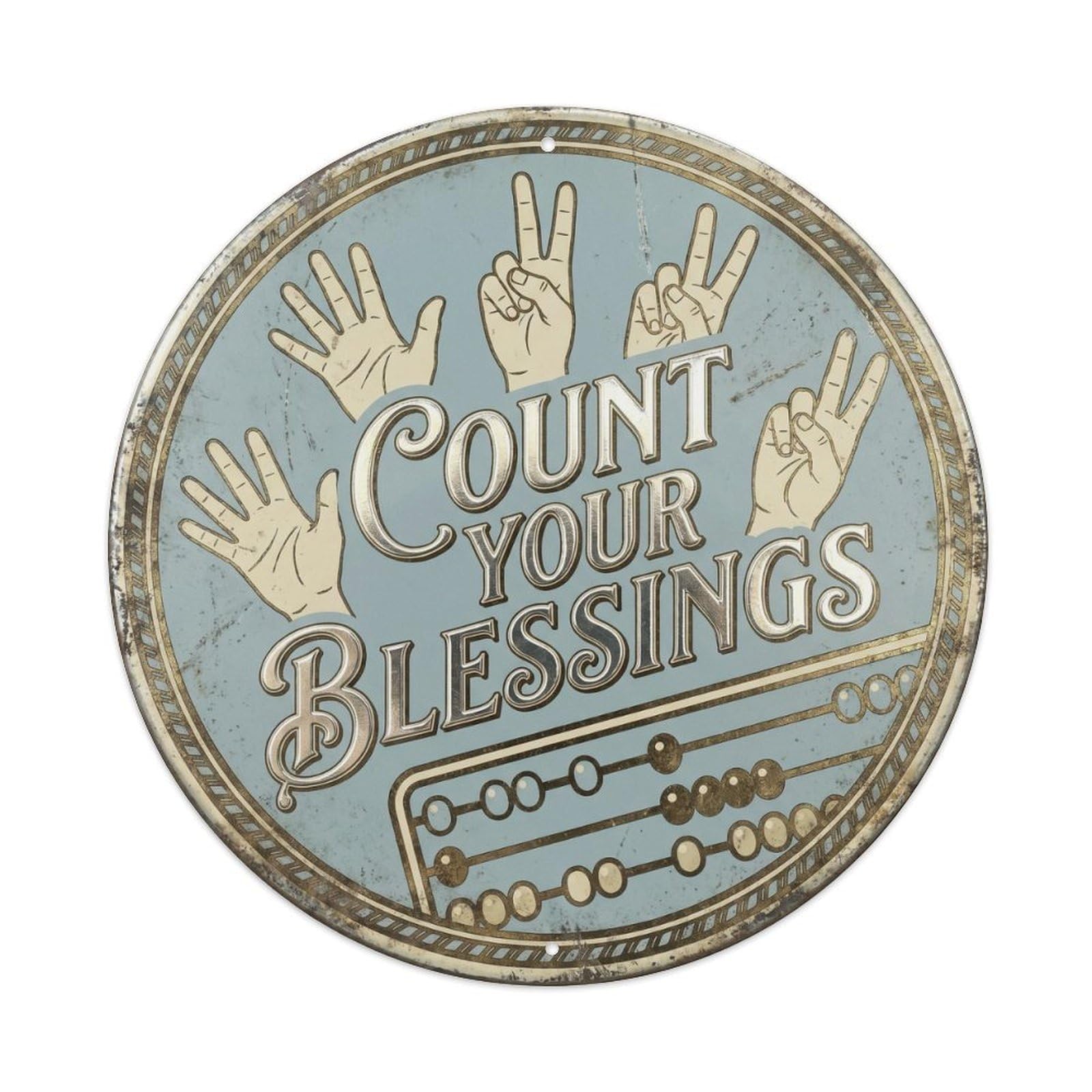 Count Your Blessings Classic Hanging Ornament Retro Slogans Metal Tin Sign Plaque Wall Decor for Cafe, Club Bar, Office, Home Garden Round Metal Poster 8x8Inch