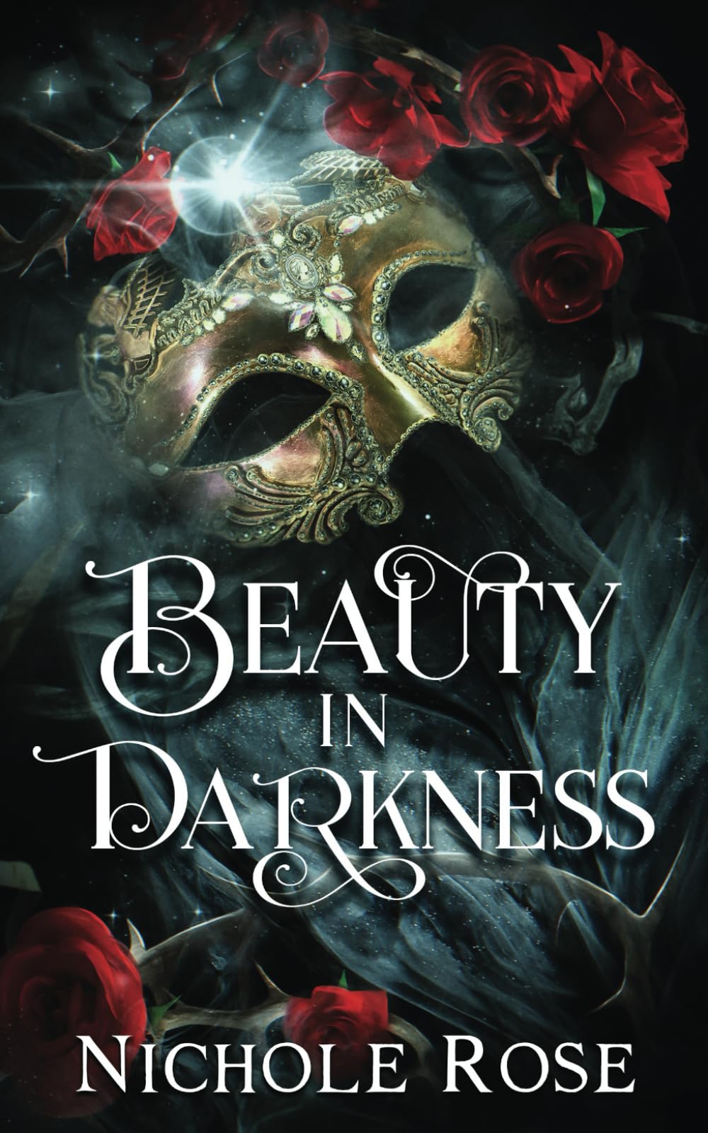 Beauty in Darkness: A Dark Fairytale