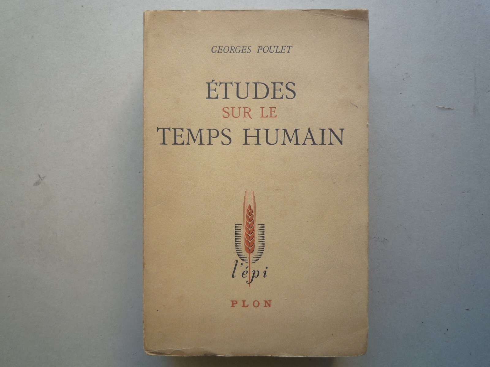 Georges Poulet études Sur Le Temps Humain Amazon.fr - Etudes sur le temps humain. - GEORGES POULET - Livres