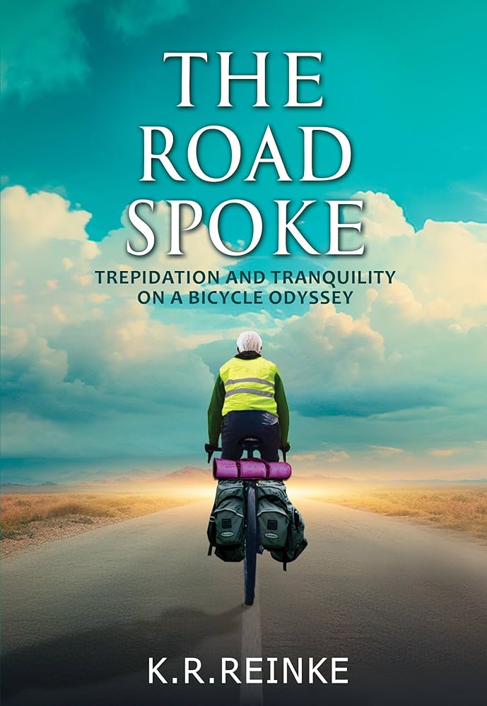 Amazon.com: The Road Spoke: Trepidation and Tranquility on a