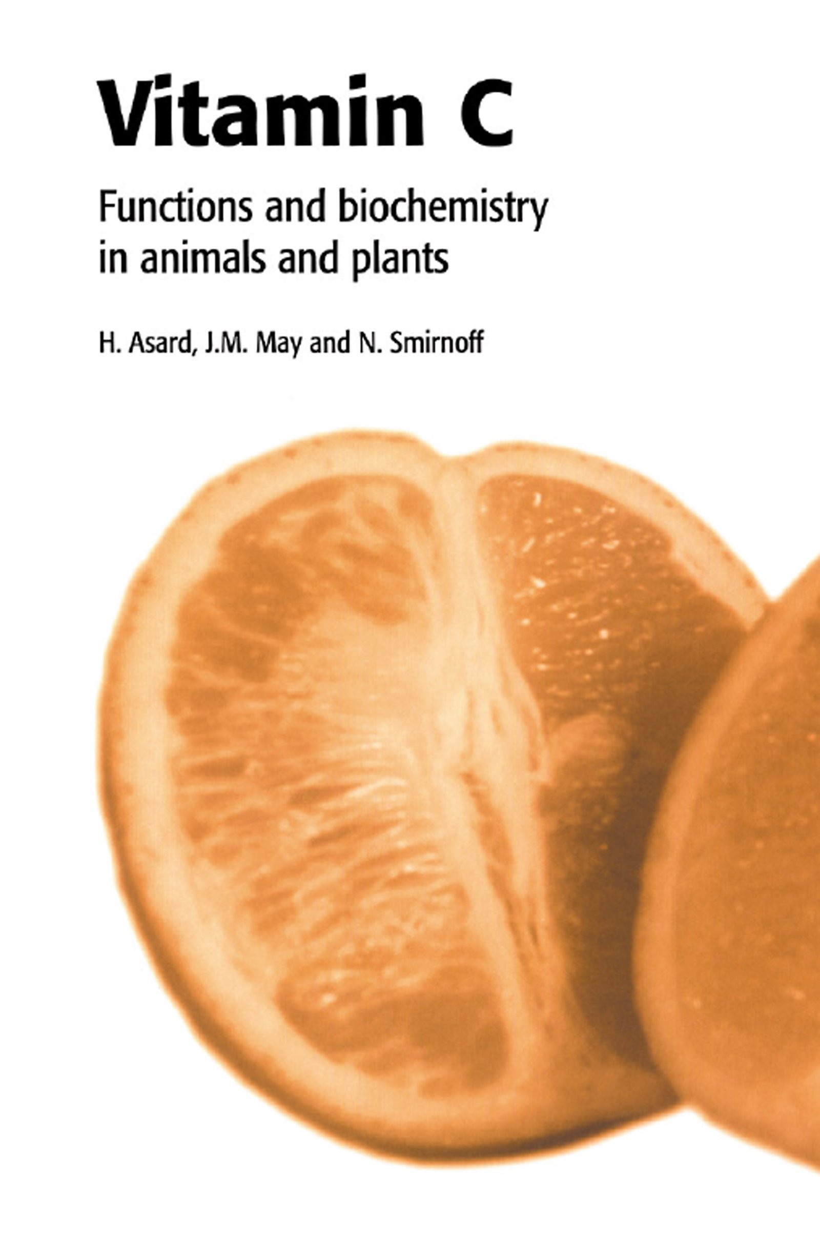 Vitamin C: Its Functions and Biochemistry in Animals and Plants (English Edition)