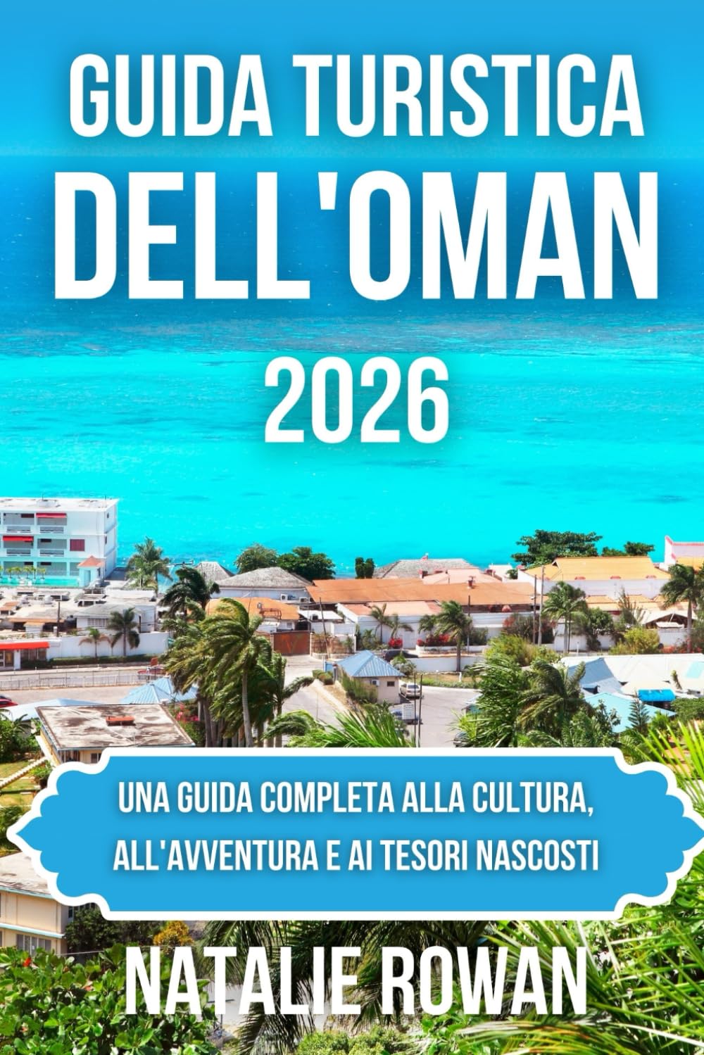 GUIDA TURISTICA DELLA GIAMAICA 2026: Scopri consigli essenziali, approfondimenti locali, spiagge, avventure e tesori nascosti